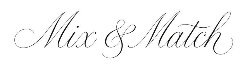 Mix & Match Design